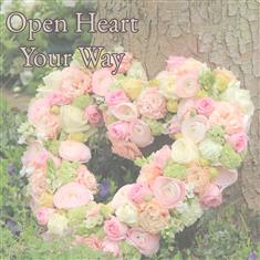 Open Heart Your Way